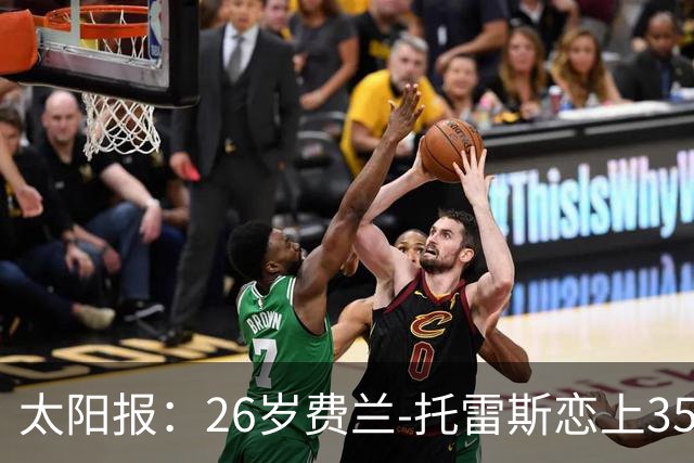 太阳报：26岁费兰-托雷斯恋上35岁维秘模特，巴黎浪漫晚餐被拍